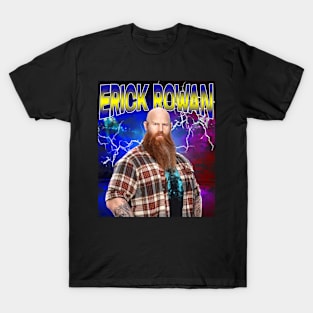 ERICK ROWAN T-Shirt